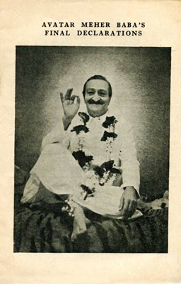 Avatar Meher Baba’s Final Declaration